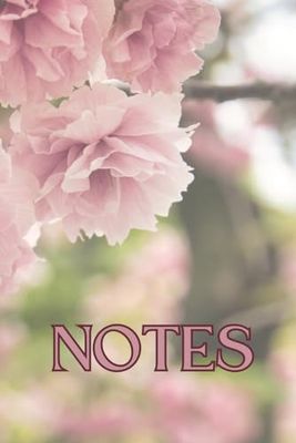 Notes - Cherry Blossom: 120 page lined notebook - cherry blossoms