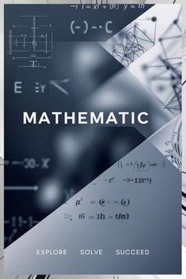 "Mathematics: A Clean White-Page Journal for Your Notes": "Perfect for Students to Organize Concepts and Calculations"