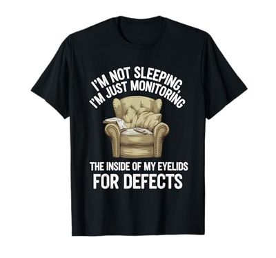 I'm Not Snoozing Just Monitoring Father's Day Funny Dad Nap T-Shirt