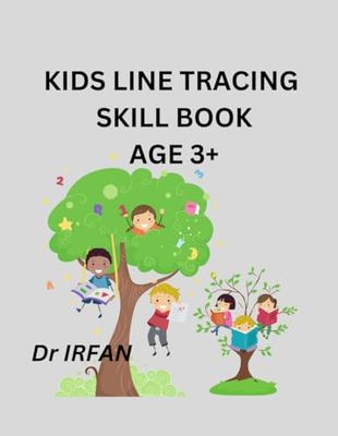 Kids Line Tracing Skill Book | Early learning | Preschool Line tracing |Age 3+| Skill-building | Early childhood education| 54 pages