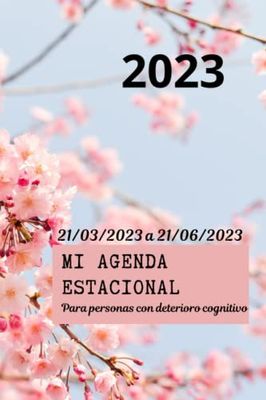 AGENDA ESTACIONAL 2023: 21/03/2023 a 21/06/2023 PRIMAVERA Memoria