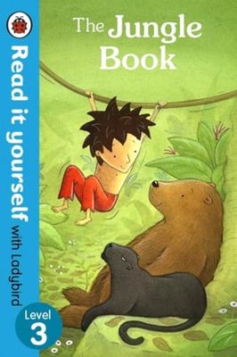 Jungle Book - Read it yourself with Ladybird: Level 3