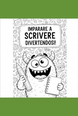 IMPARO A SCRIVERE DIVERTENDOSI!