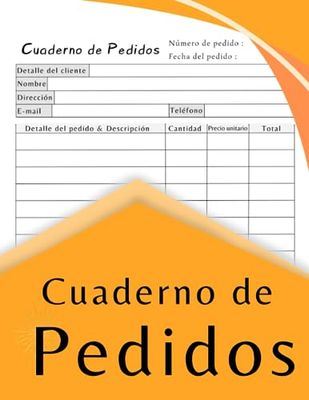 Cuaderno de Pedidos: Registro Diario de Pedidos de Venta I Seguimiento de Ventas de Clientes On-line y Minoristas /Formularios de Pedidos de Clientes ... Empresas (Seguimiento de Pedidos de Clientes)