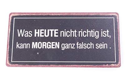 Decorative Fridge Magnet for Home Was heute nicht richtig ist... 5cm x 10cm