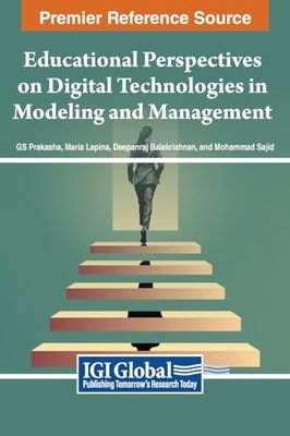 Educational Perspectives on Digital Technologies in Modeling and Management