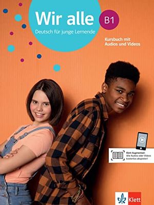 Wir alle b1 libro del alumno + online: Kursbuch B1 mit Audios und Videos (KLETT)