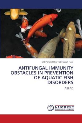 ANTIFUNGAL IMMUNITY OBSTACLES IN PREVENTION OF AQUATIC FISH DISORDERS: ABPAD