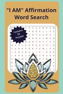 "I AM" Affirmation Word Search: Boost Your Mind and Spirit with Powerful Affirmations in Every Word Search