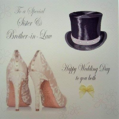 WHITE COTTON CARDS Top/Cappello e Scarpe To a Special Sister & Brother-in-Law Happy Wedding Day to You Both Handmade Wedding Day