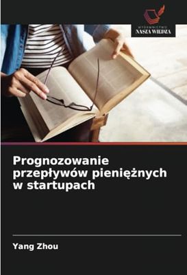 Prognozowanie przepływów pieniężnych w startupach
