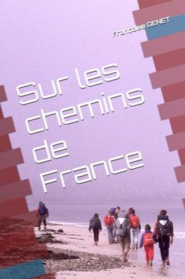 Sur les chemins de France