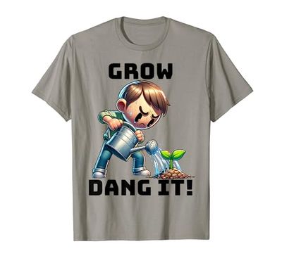"Grow Dang It" Uomo frustrato che innaffia il suo disegno della pianta Maglietta