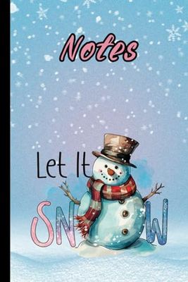 Let It Snow: Snowman Notes