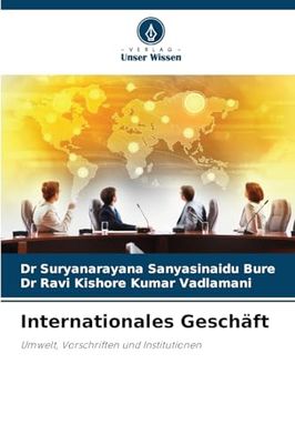 Internationales Geschäft: Umwelt, Vorschriften und Institutionen