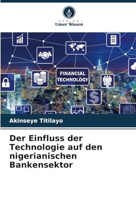 Der Einfluss der Technologie auf den nigerianischen Bankensektor