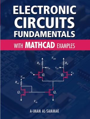 Electronic Circuits Fundamentals: with Mathcad Examples
