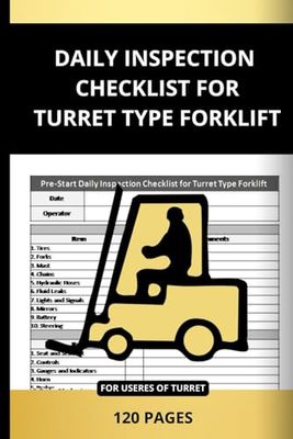 Daily Inspection Checklist For Turret Type Forklift: Pre Start Daily Inspection Checklist For Turret Type Forklift