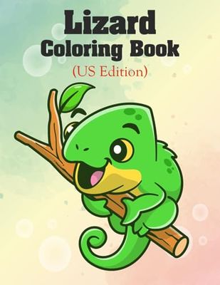 Lizard Coloring Book: Amazing Coloring Book For Kids (US Edition)