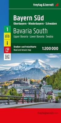 Bayern Süd, Straßen- und Freizeitkarte 1:200.000, freytag & berndt: Oberbayern - Niederbayern - Schwaben