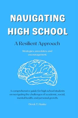 Navigating High School: A Resilient Approach