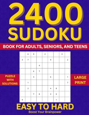 Sudoku large print for adults easy to hard: 2400 Puzzles to Sharpen Your Mind and Challenge Your Limits
