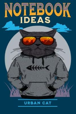 NOTEBOOK Funny Urban Cat wearing Sunglasses with Hoodie and hands in pockets: Cartoon notebook cover with Illustration of Funny Urban Cat wearing Sunglasses with Hoodie and hands in pockets