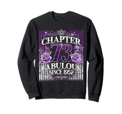 Womens Chapter 73 Fabulous Since 1952 73rd Birthday Design Felpa