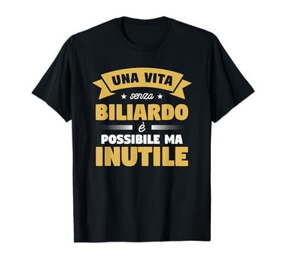 Citazione Divertente Per Un Giocatore Di Biliardo Maglietta