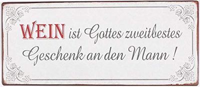 Sign - Wein ist gottes zweitbestes...