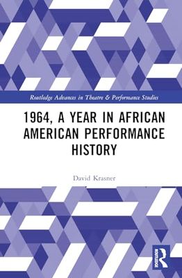 1964, A Year in African American Performance History