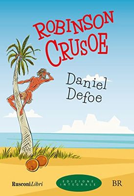 Robinson Crusoe. Ediz. integrale