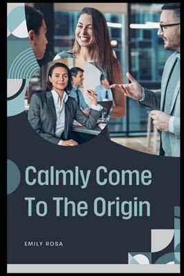 Calmly Come To The Origin