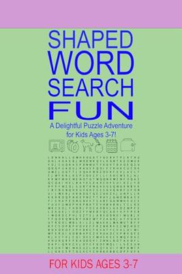SHAPED WORD SEARCH FUN: A Delightful Puzzle Adventure for Kids Ages 3-7!