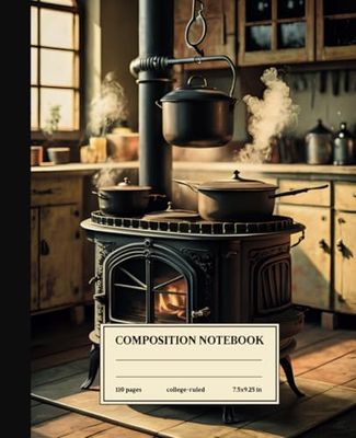 Composition Notebook College Ruled: Old-Fashioned Kitchen: Vintage Illustration of a Traditional Wood Stove