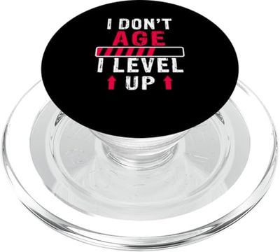 I Don't Age I Level Up | Cita de humor para jugadores PopSockets PopGrip para MagSafe
