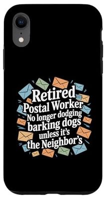 Retired Postal Worker Mailman Humor Mail Carrier Case for iPhone XR