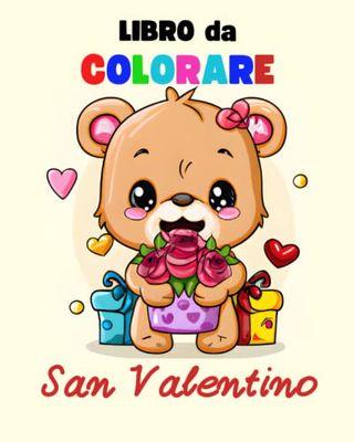 Libro Da Colorare San Valentino: 50 Immagini Di Animali Innamorati Da Colorare Per Grandi e Bambini