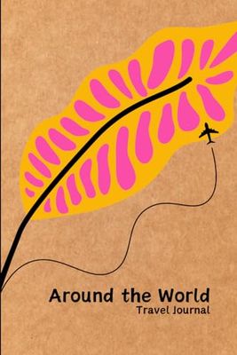 Around the World: Travel Journal