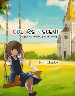 Colors & Scent - A gift of poetry for children