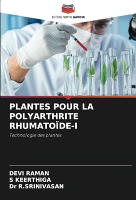 PLANTES POUR LA POLYARTHRITE RHUMATOÏDE-I: Technologie des plantes