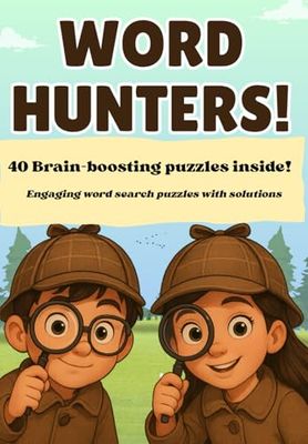 Word hunters!: Word search puzzles for the whole family