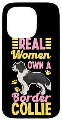 Real Women Own A Border Collie Case for iPhone 15 Pro