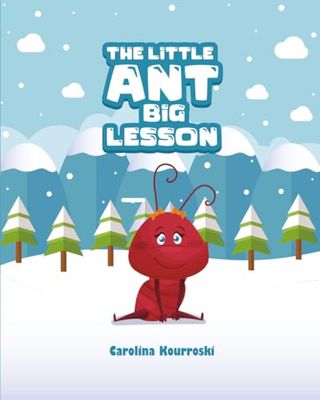 The Little Ant Big Lesson
