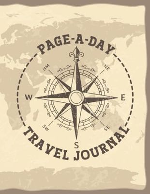 Page-A-Day Travel Journal: Traveler Roadtrip Notebook & Diary for Documenting Vacations and Travels