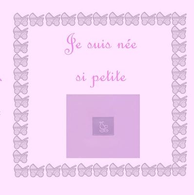 JE SUIS NEE SI PETITE (0000)