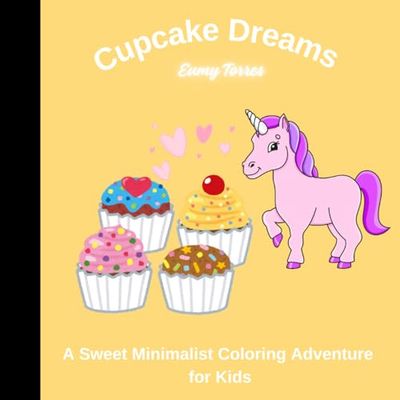 Cupcake Dreams: A Sweet Coloring Adventure for Kids