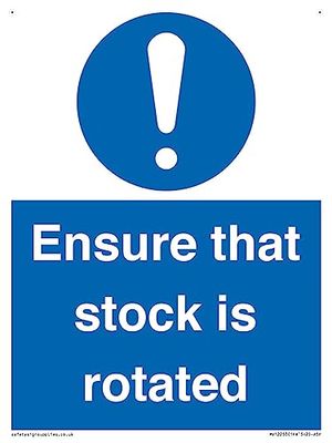 Ensure That Stock Is Rotated Sign Sign - 150x200mm - A5P