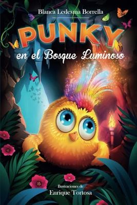 Punky en el Bosque Luminoso: Un fascinante libro infantil de aventuras y animales para niños y niñas de 6, 7, 8, 9, 10, 11 y 12 años