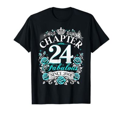 Womens Chapter 24 Fabulous Since 2001 24th Birthday Design Maglietta